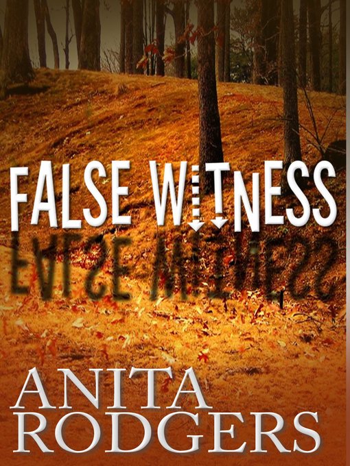 Title details for False Witness by Anita Rodgers - Available